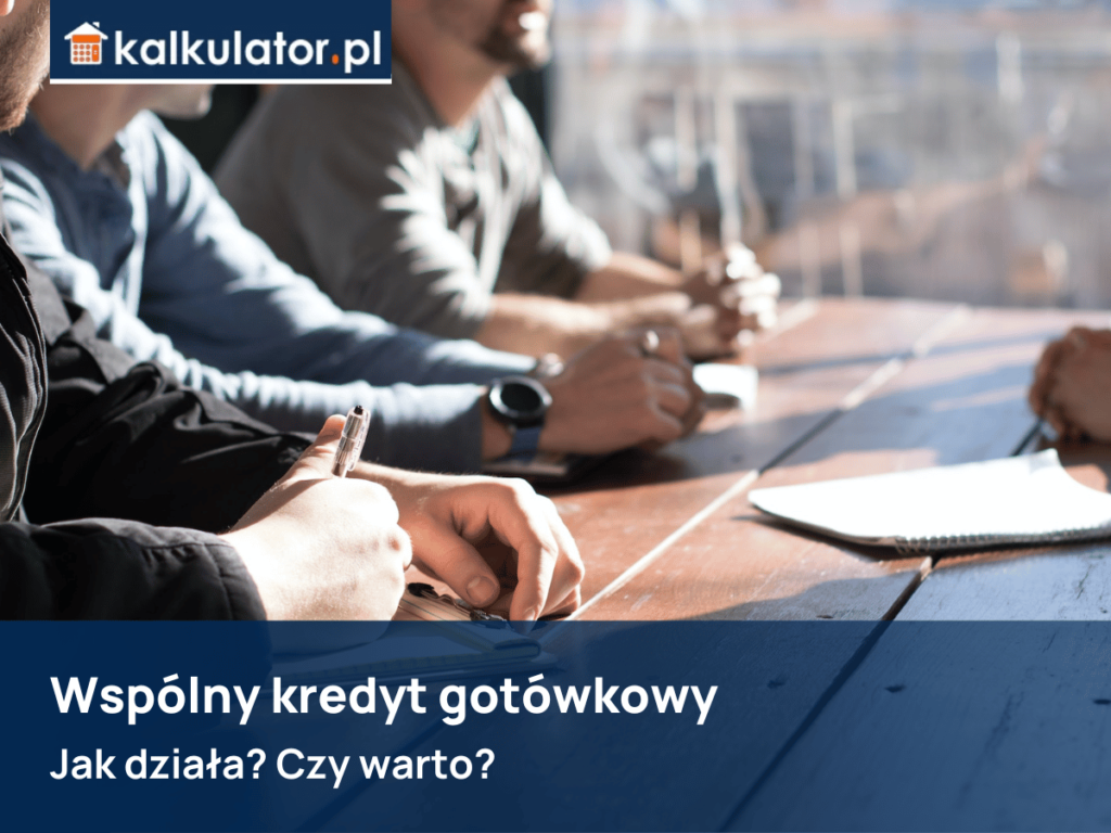 wspólny kredyt gotówkowy