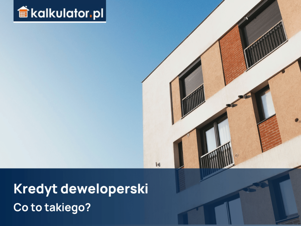 kredyt deweloperski